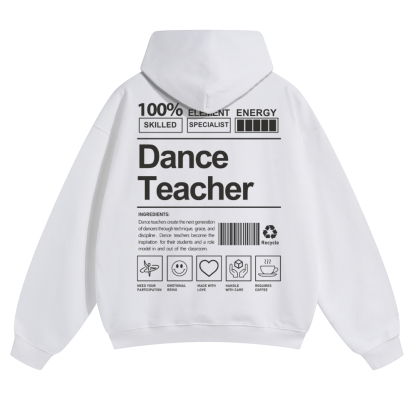 Dance Teacher Pure Cotton Hoodie