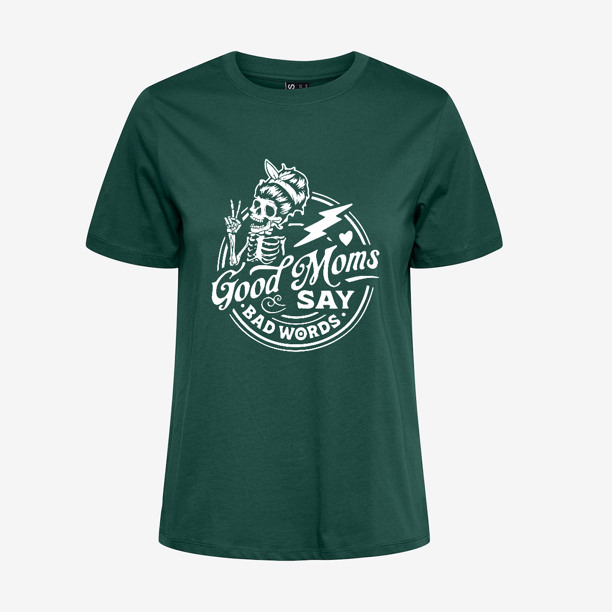 Good Moms Say Bad Words T-shirt