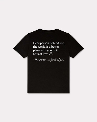 Dear Person Behind Me T-shirt