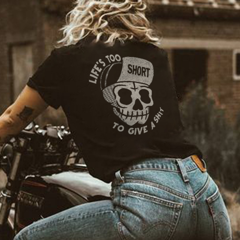 Life's Too Short To Give A Shit T-shirt