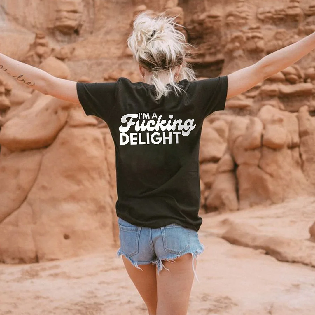 I'm Fxxking Delight T-shirt