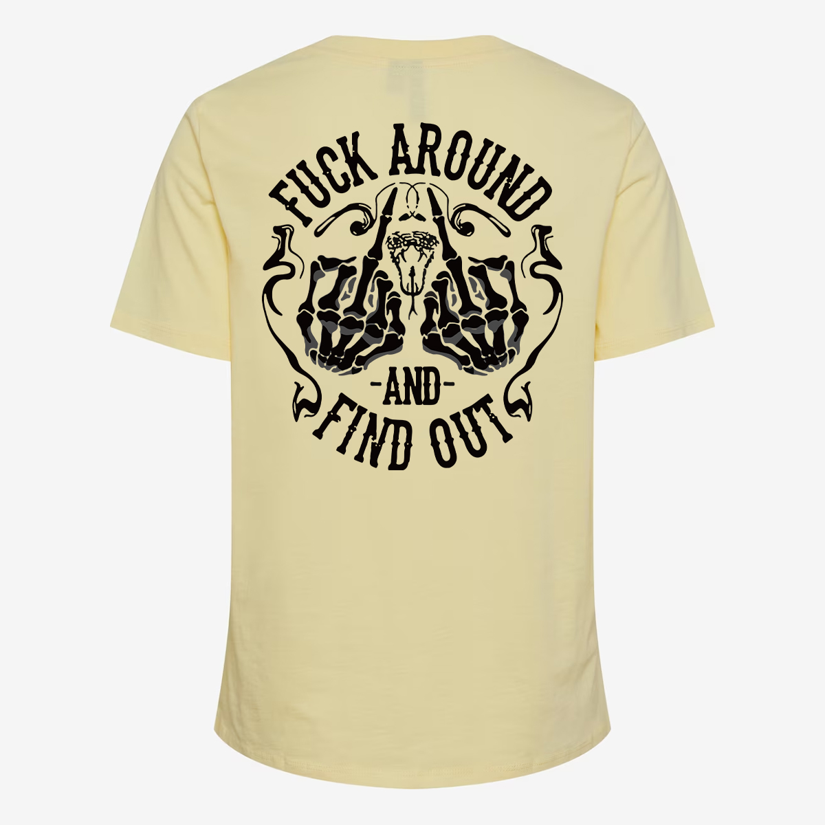 Fxxk Around And Find Out T-shirt