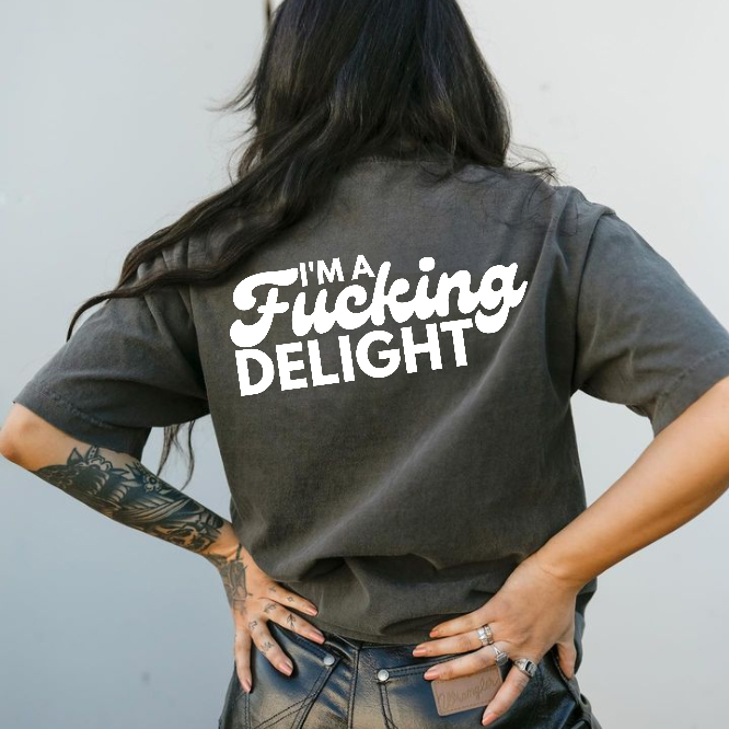 I'm Fxxking Delight T-shirt