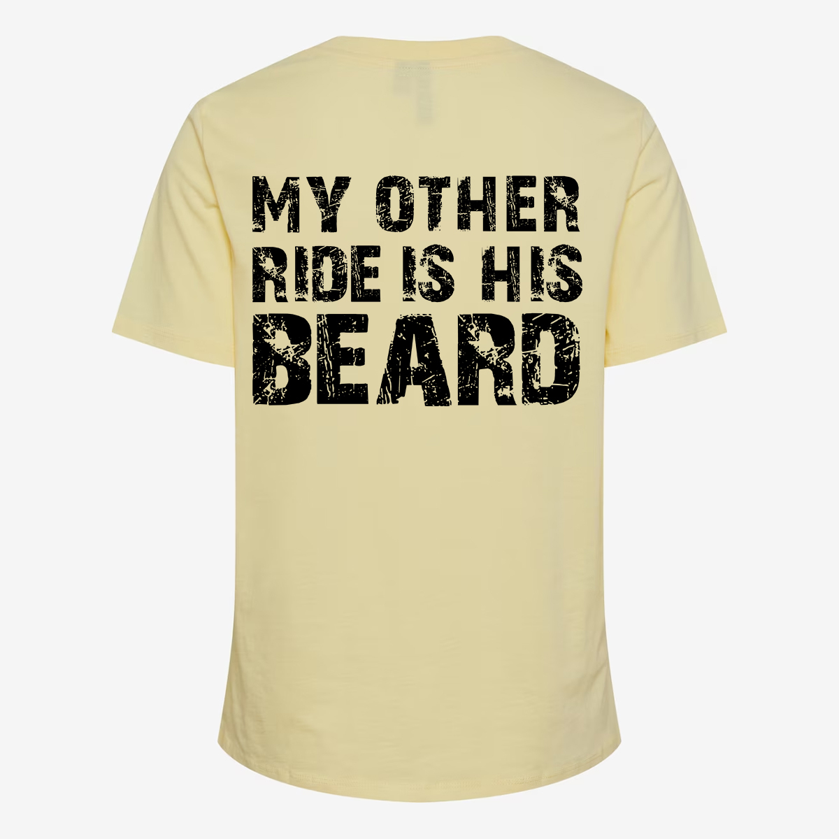 My Other Ride is His Beard T-shirt
