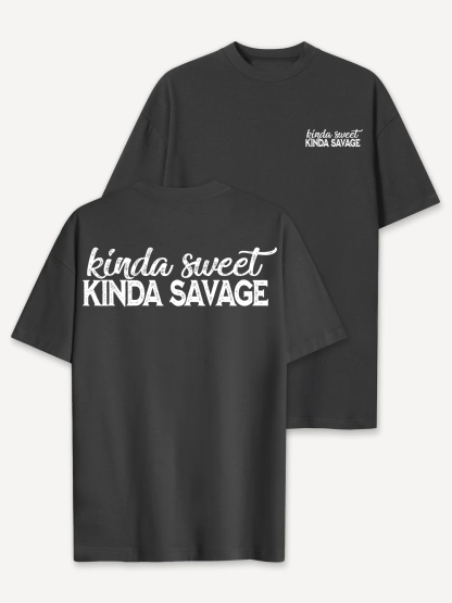 Kinda Sweet Kinda Savage T-shirt