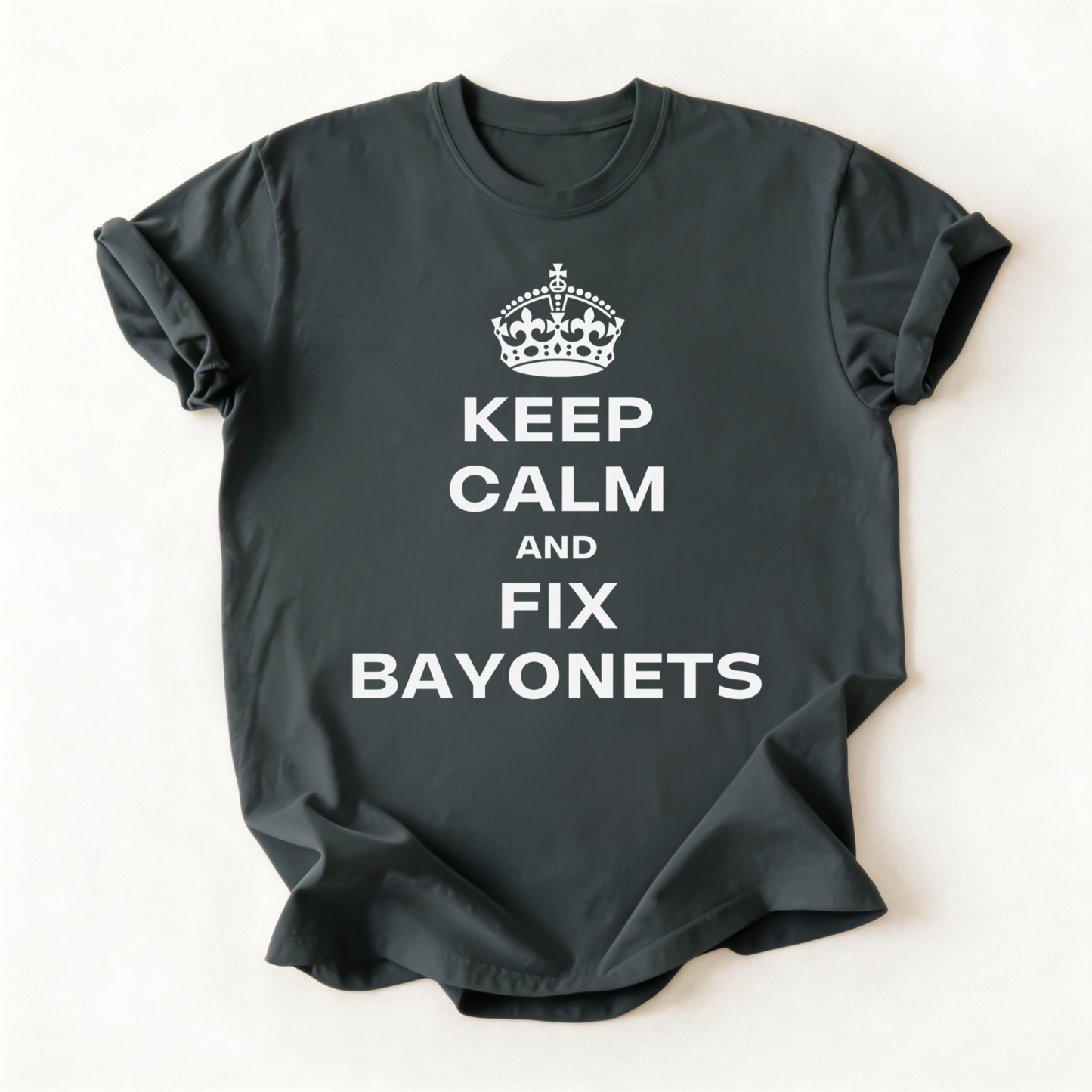 Keep Calm & Fix Bayonets (t-shirt)