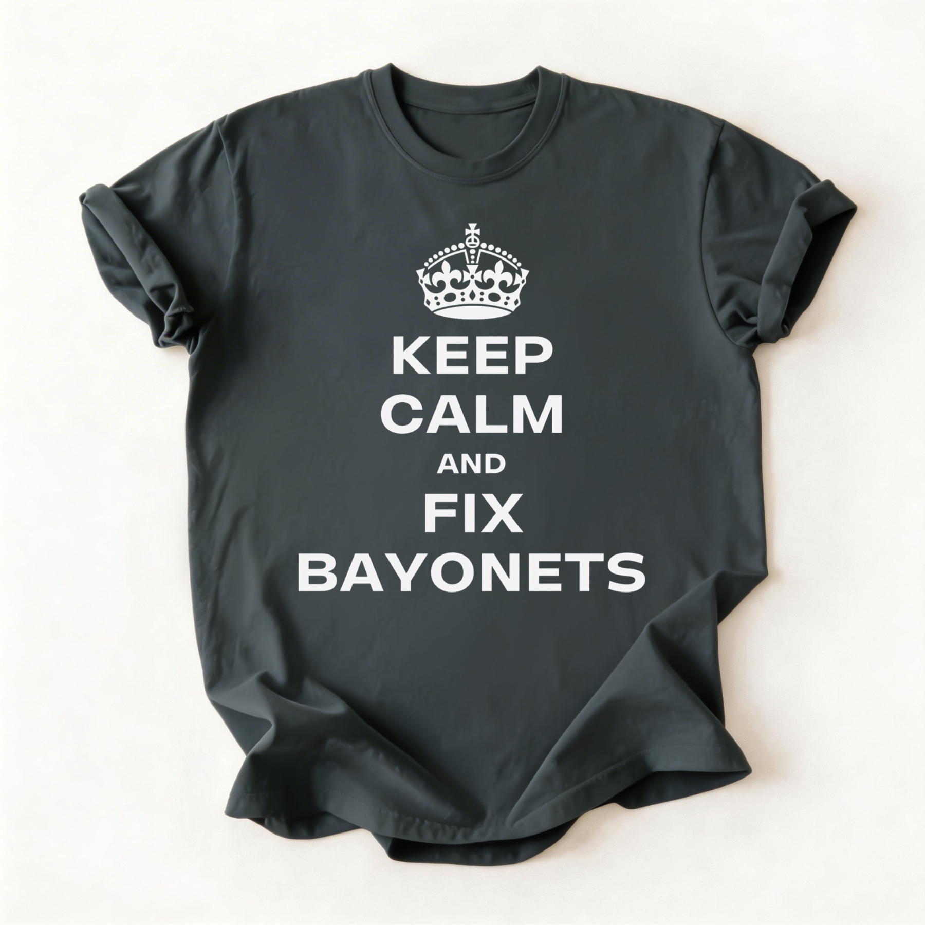 Keep Calm & Fix Bayonets (t-shirt)