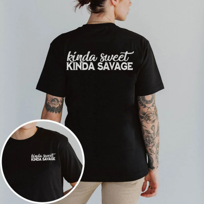 Kinda Sweet Kinda Savage T-shirt