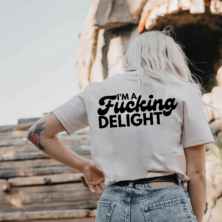 I'm Fxxking Delight T-shirt