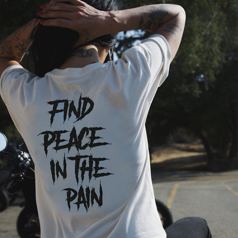 Find Peace In The Pain T-shirt