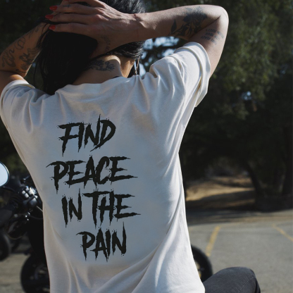 Find Peace In The Pain T-shirt