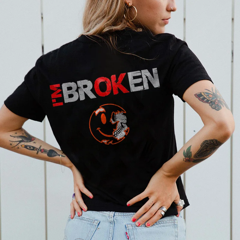 I'm Broken T-shirt