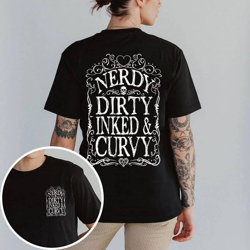 Nerdy Dirty Inked&Curvy T-shirt