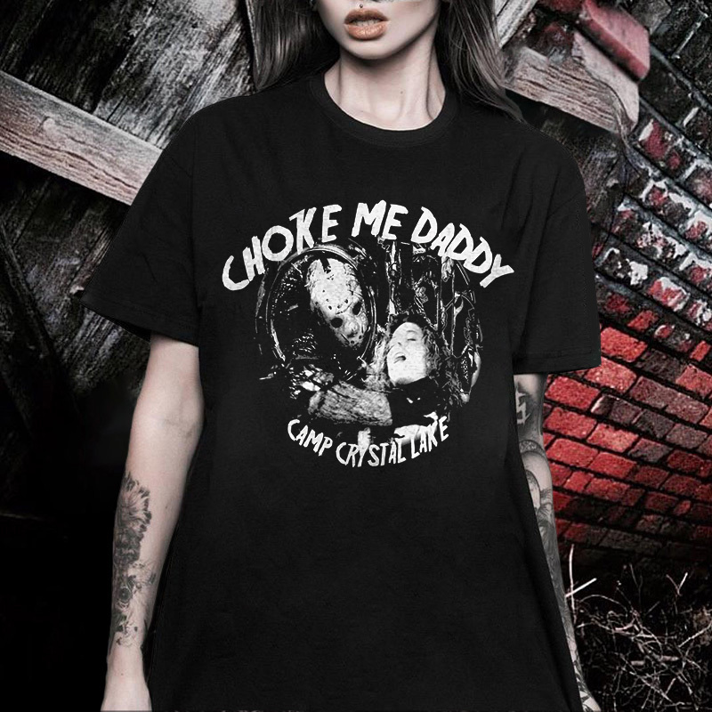 Gothic Choke Me Daddy Printed Women's T-shirt