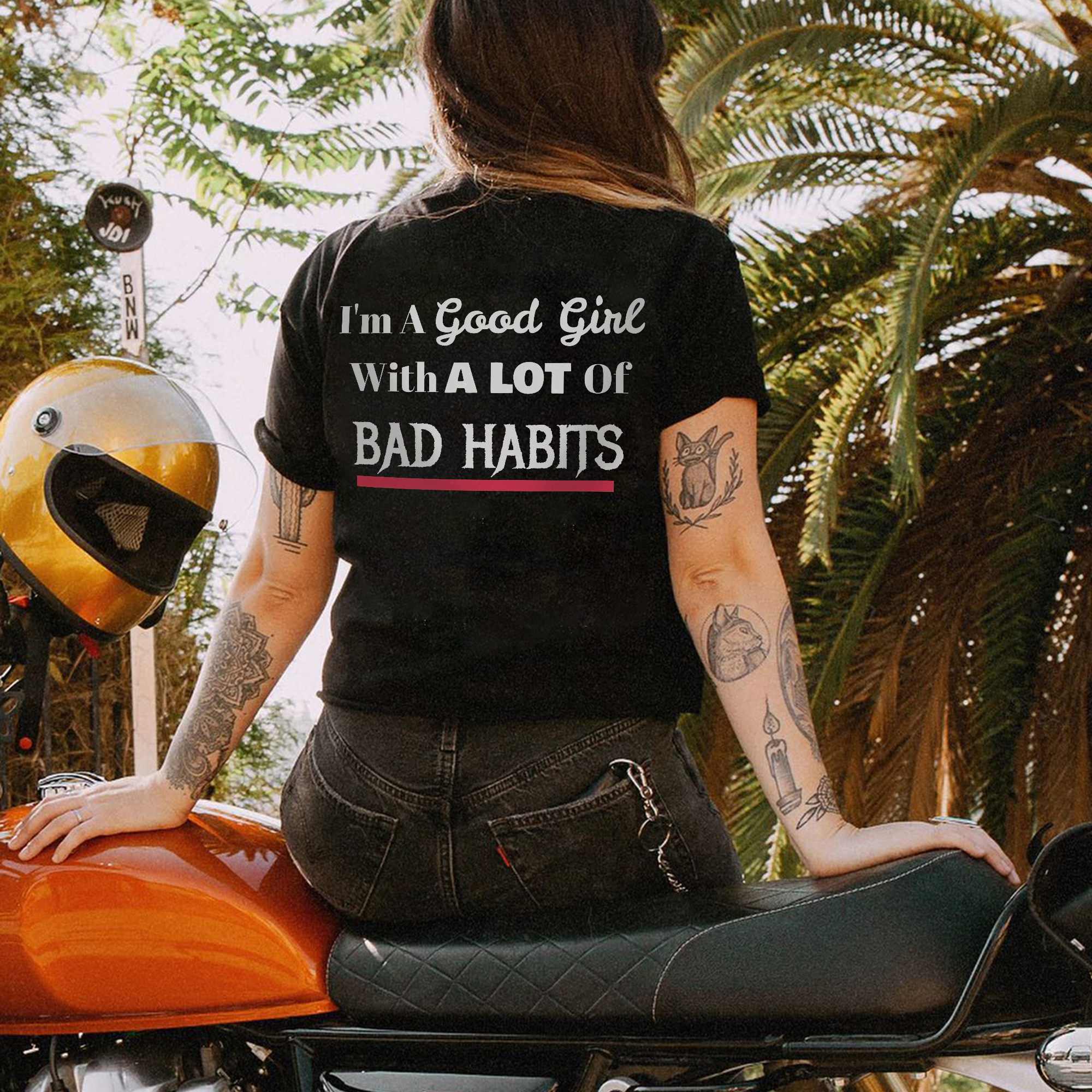 I'm A Good Girl With A Lot Of Bad Habits T-shirt
