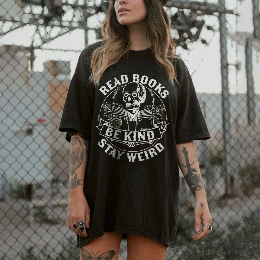 Read Books Be Kind Stay Werid Skull T-shirt