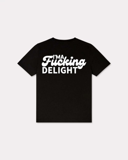 I'm Fxxking Delight T-shirt