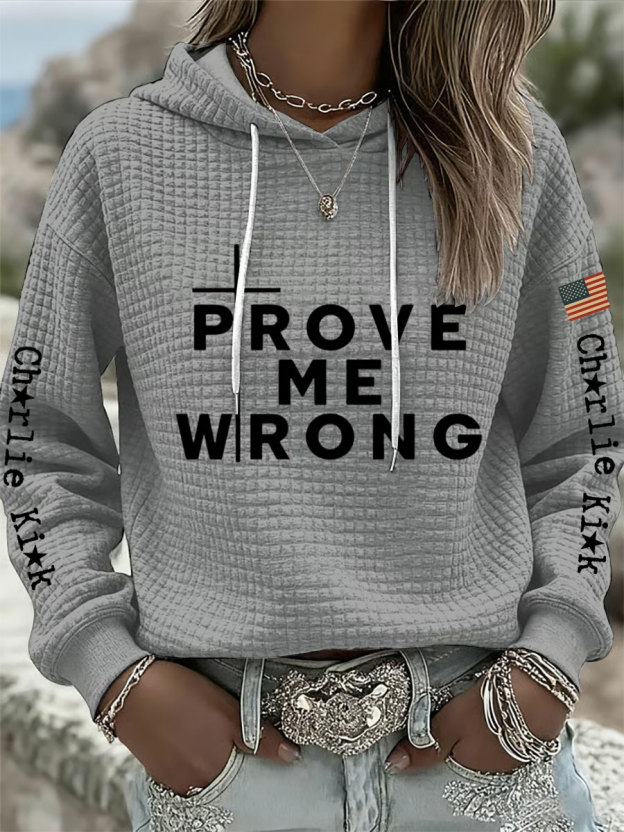 Women's prove me wrong hoodies