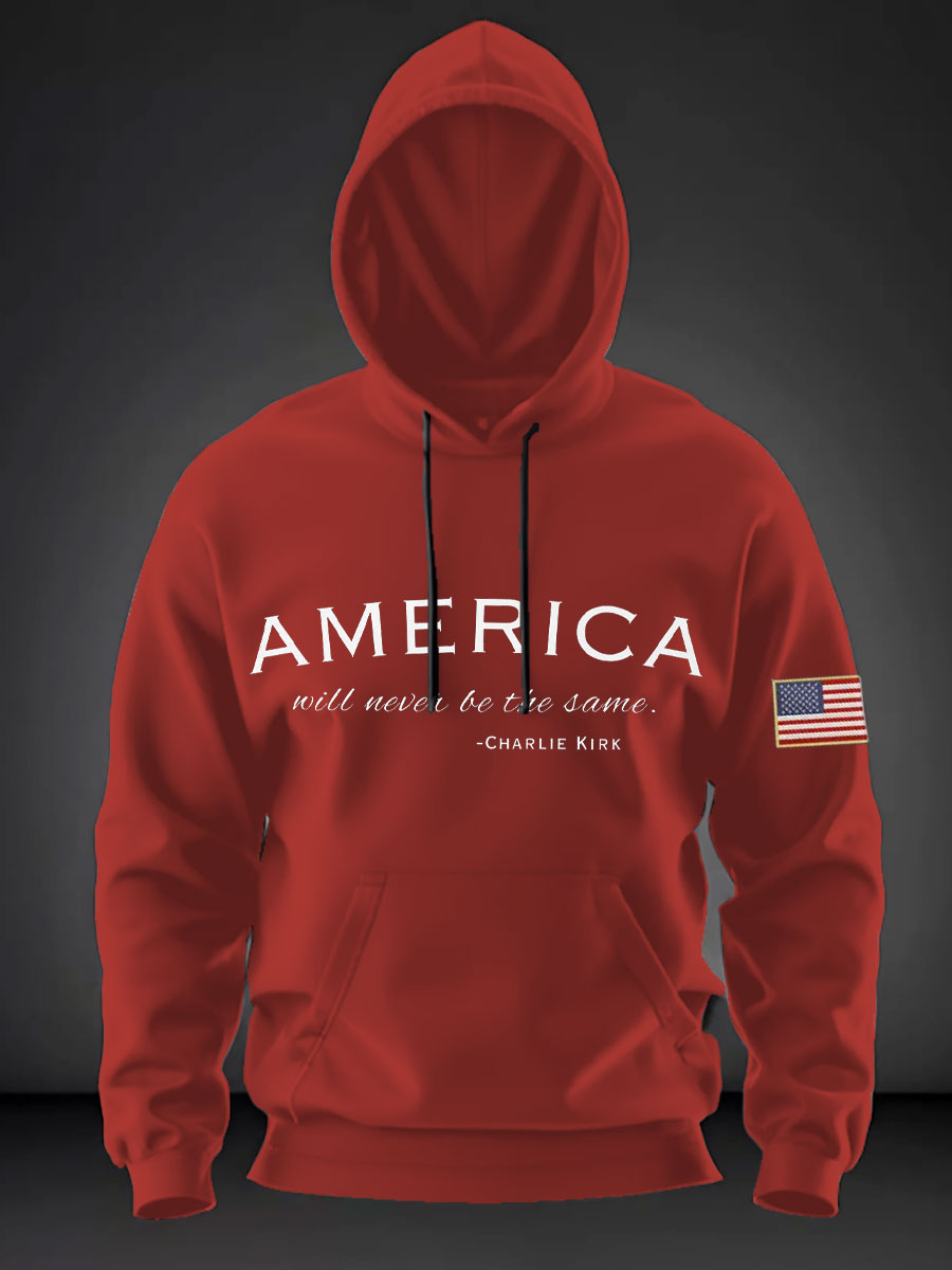 America Will Never Be the Same Hoodie