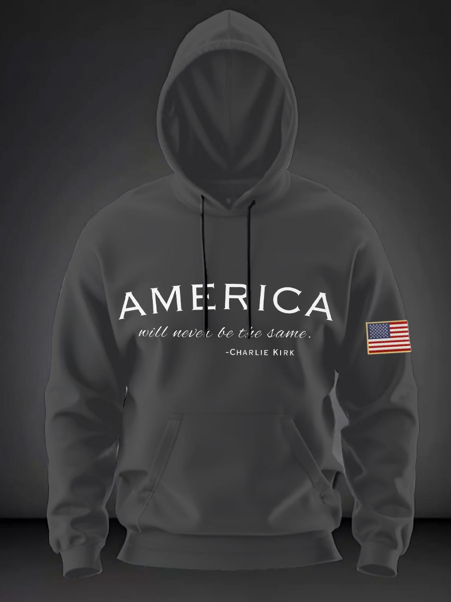 America Will Never Be the Same Hoodie