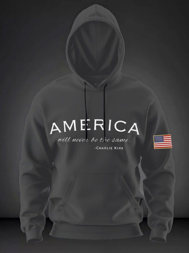 America Will Never Be the Same Hoodie