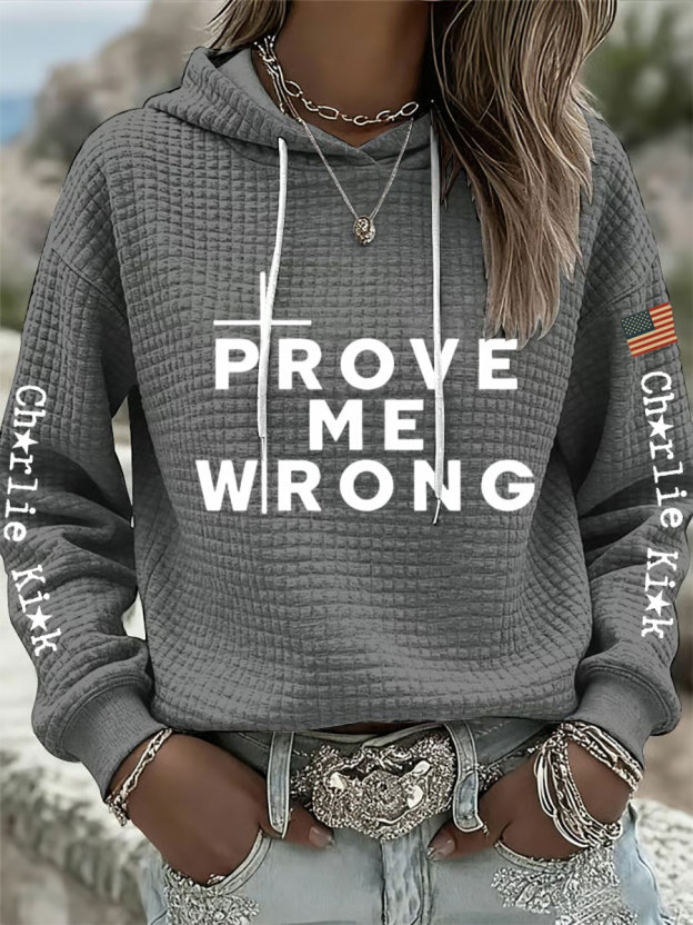 Women's prove me wrong hoodies