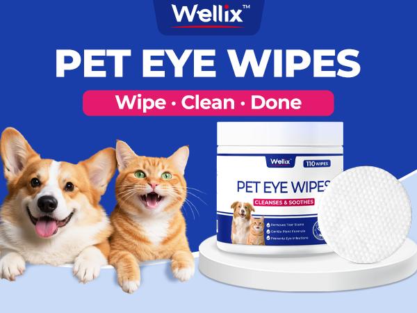 Wellix 110-Count Pet Eye Wipes - Gently Reduce Tear Stain, Debris, Discharge, Crust for Dogs & Cats