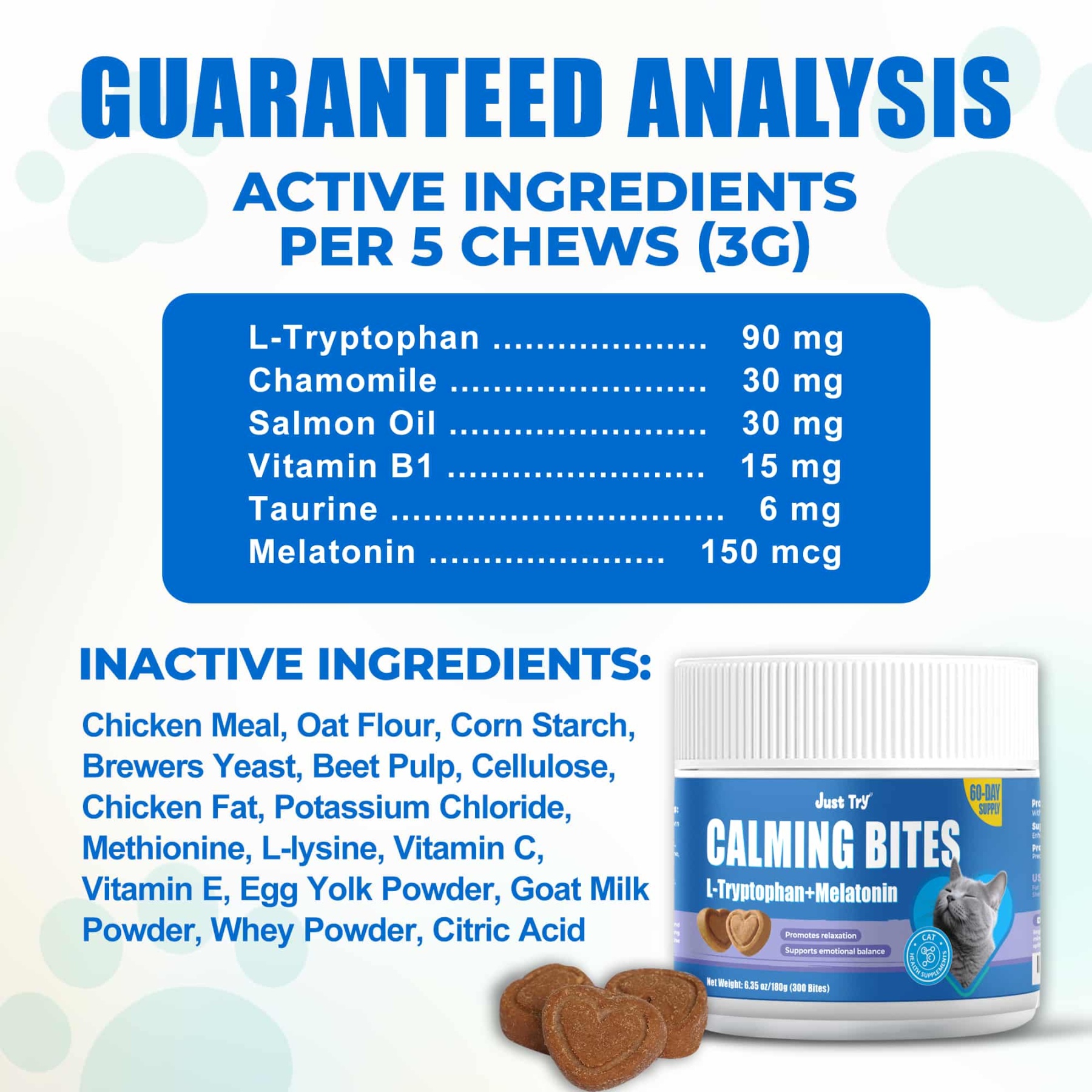 JUSTTRY Cat Calming Treats Cat Supplements – Chicken Flavor with Chamomile, L-Tryptophan & Melatonin for Anxiety & Sleep, 300 Bites, 6.35oz-CritterCorner