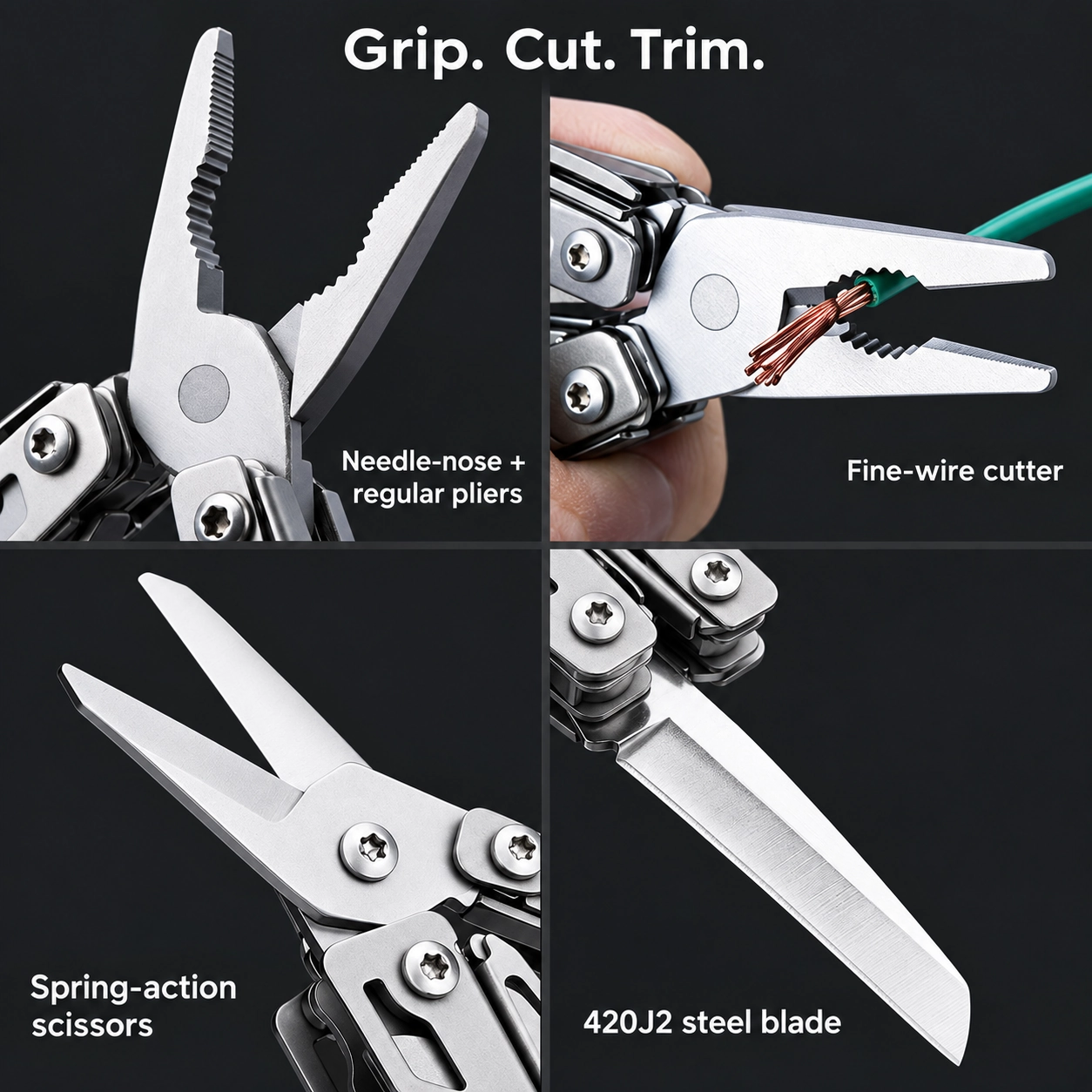Needle-nose and regular pliers, fine-wire cutter, spring-action scissors and 420J2 blade