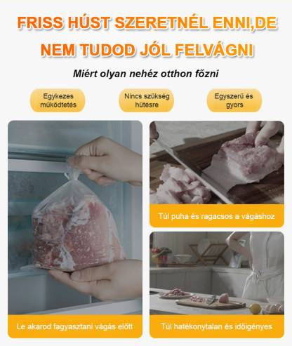 Nanokés Friss hús szeletelő