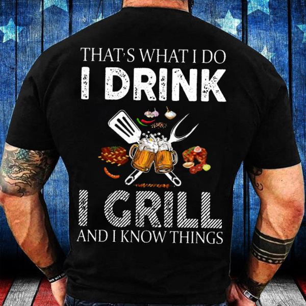 Men's That's What I Do I Drink I Grill Beer Print Cotton T-Shirt-Unitsen