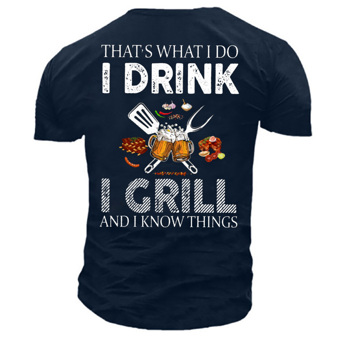 Men's That's What I Do I Drink I Grill Beer Print Cotton T-Shirt-Unitsen