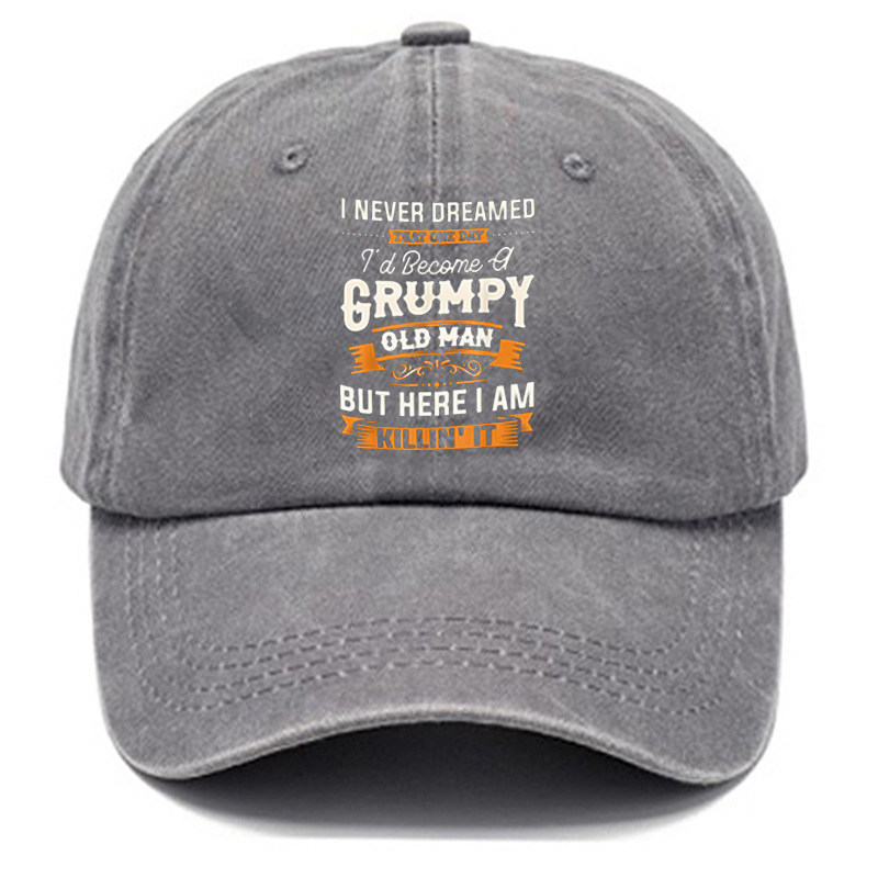 I Never Dreamed That Id Become A Grumpy Old Man's Hat-Unitsen