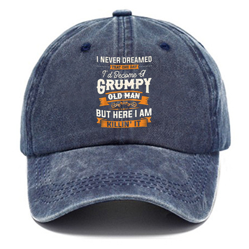 I Never Dreamed That Id Become A Grumpy Old Man's Hat-Unitsen