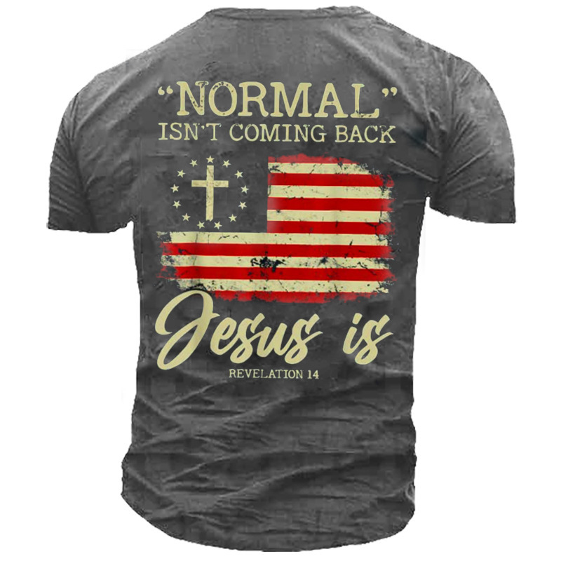 Normal Isn't Coming Back But Jesus Is Revelation 14 Costume Men's T-Shirt-Unitsen