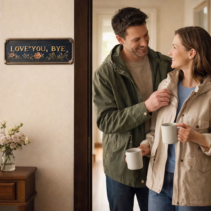 "Love you, Bye" Wall Sign