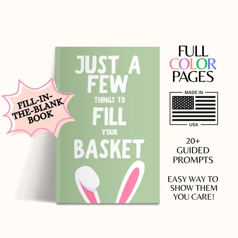 ❤️Just A Few Things To Fill Your Basket🧺Springtime Keepsake for Easter Basket Ideas 2026 Fill-In-The-Blank Book📚