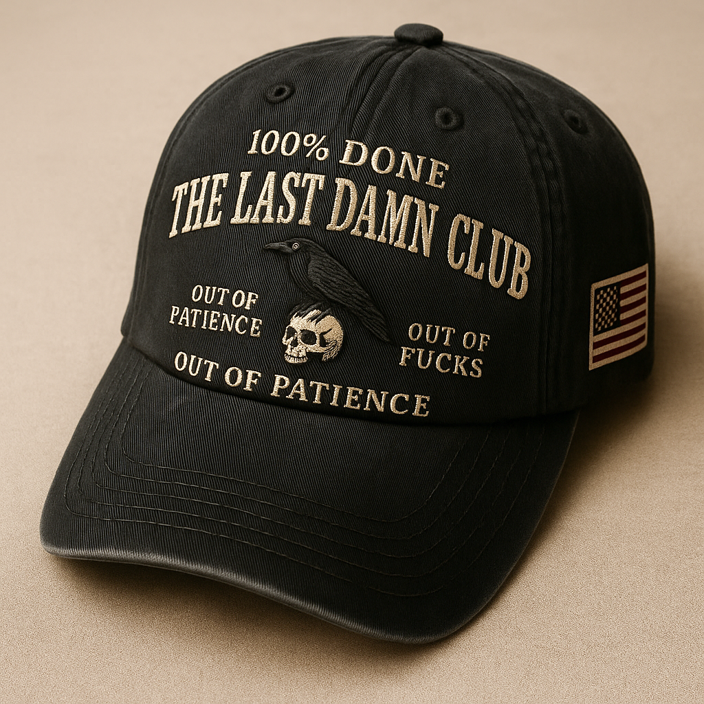 🖤THE LAST DAMN CLUB 🦅 “100% DONE” Cap