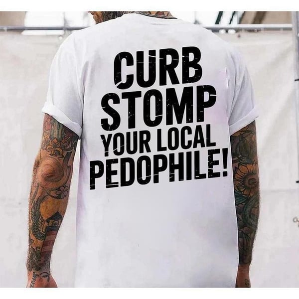 24-Hour Flash Deal👕🖤CURB STOMP YOUR LOCAL PEDOPHILE Printed Men's T-shirt