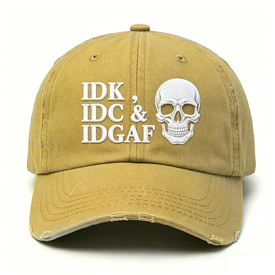 IDK IDC IDGAF Skull Baseball Hat