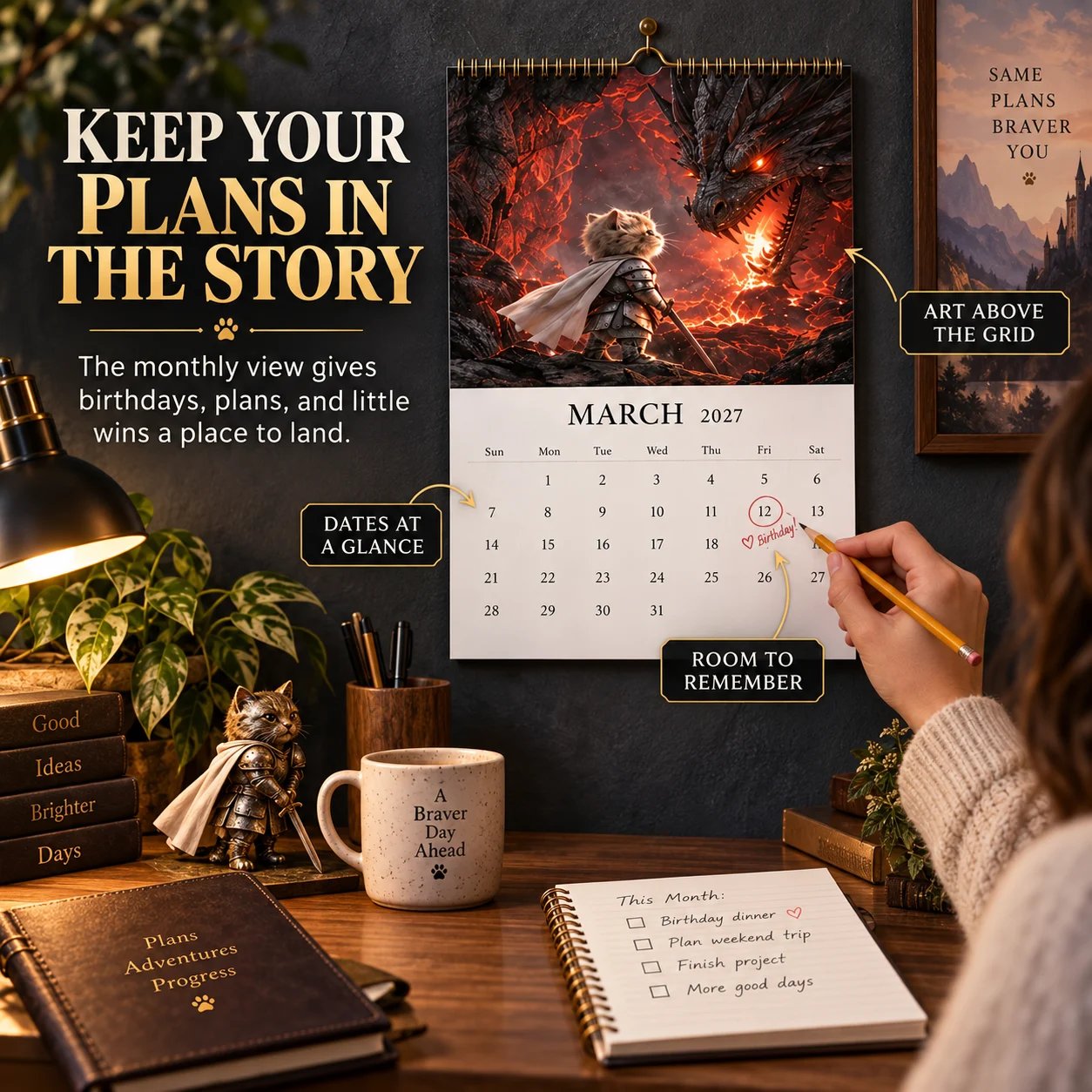 Knight Cat wall calendar beside a desk with a hand pointing at the monthly date grid