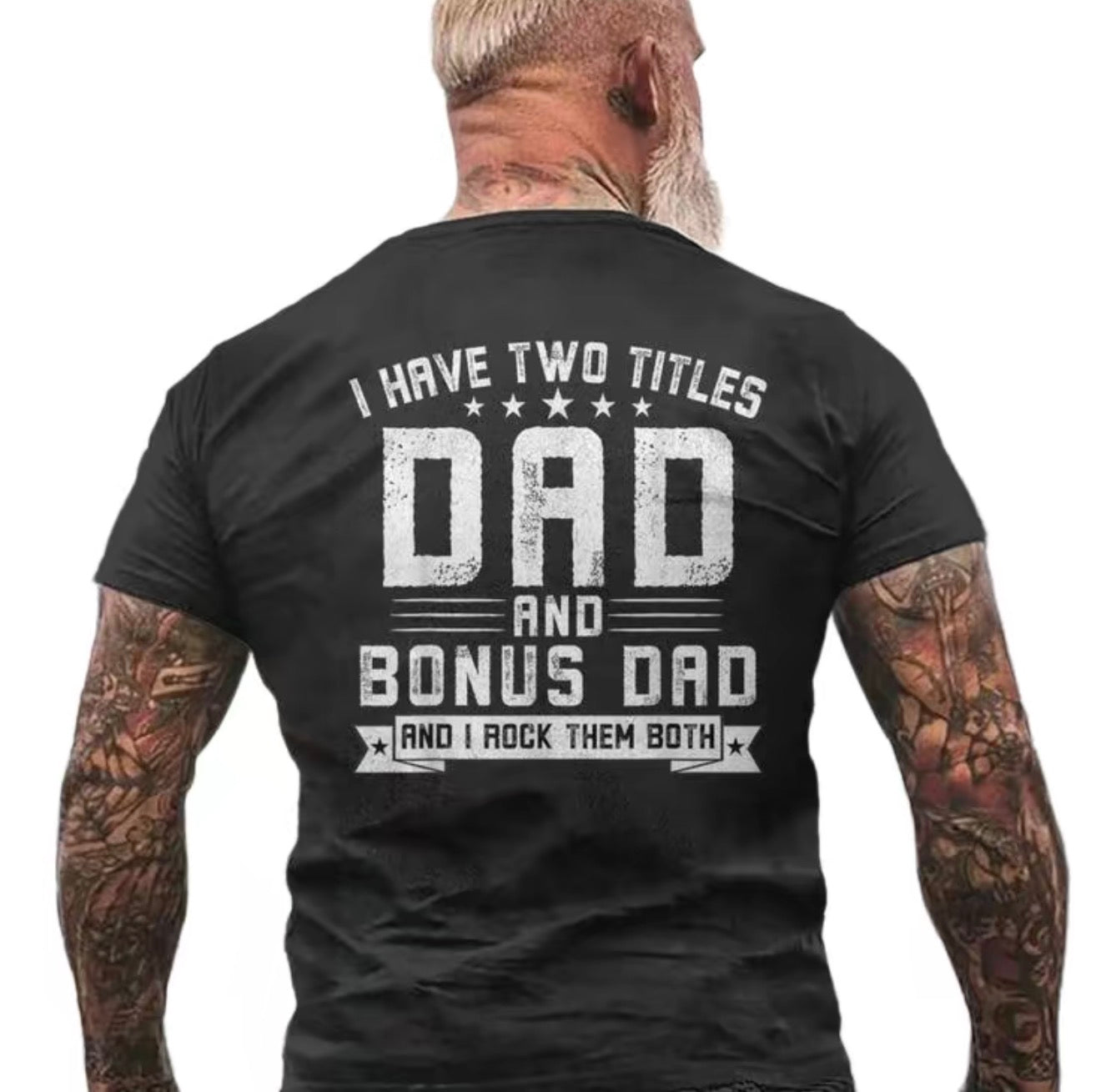 I Have Two Titles Dad And Bonus Dad T-Shirt