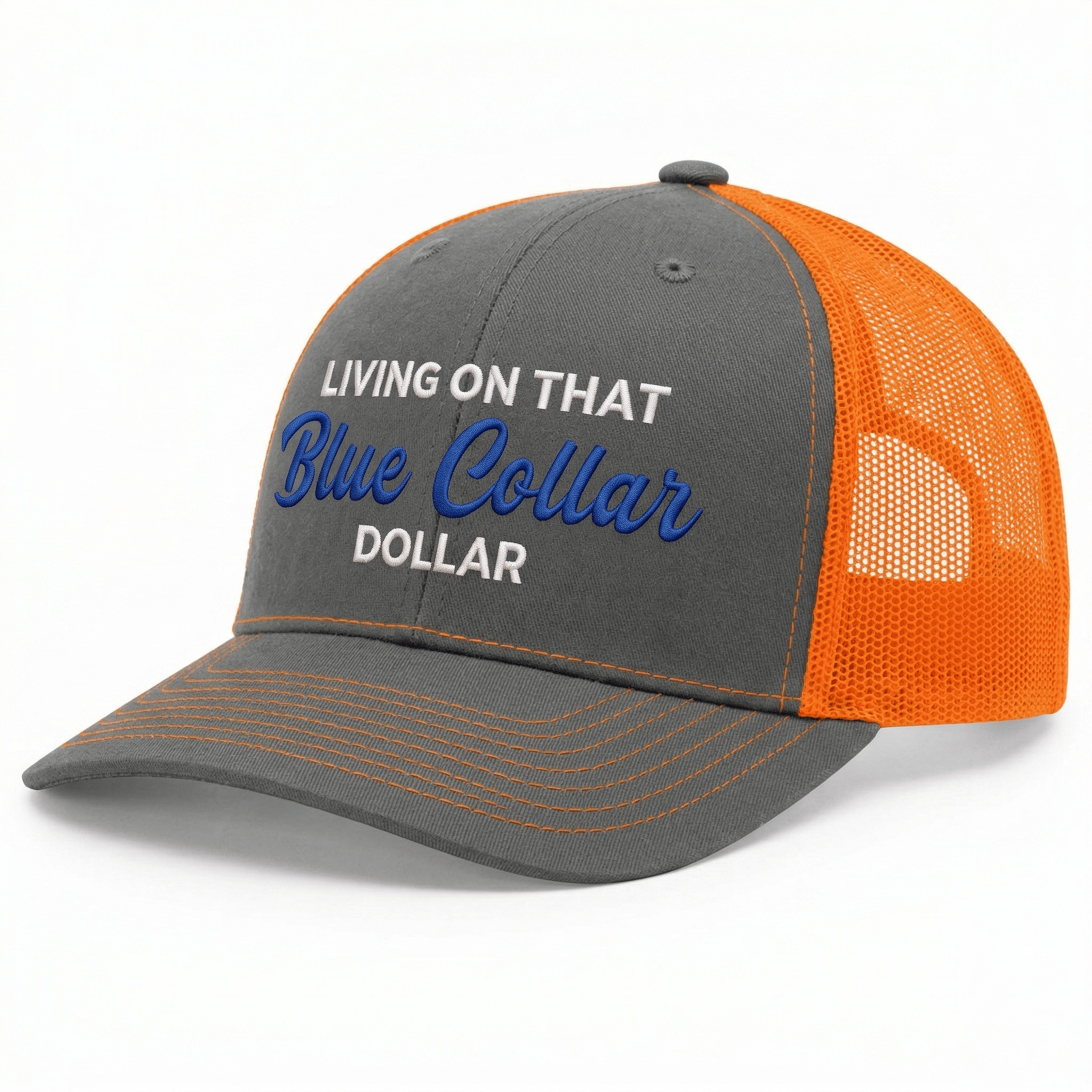Living On That Blue Collar Dollar Hat