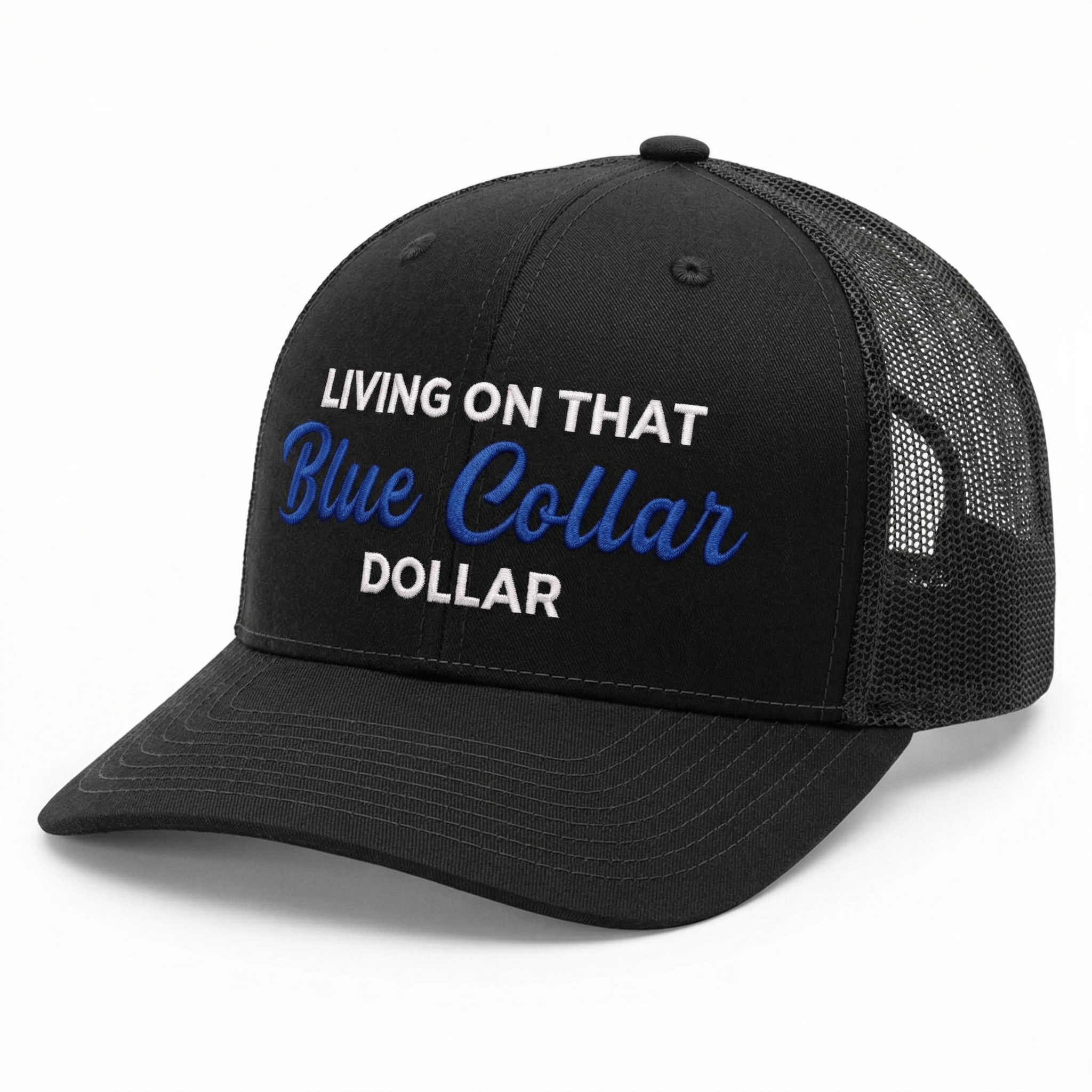 Living On That Blue Collar Dollar Hat