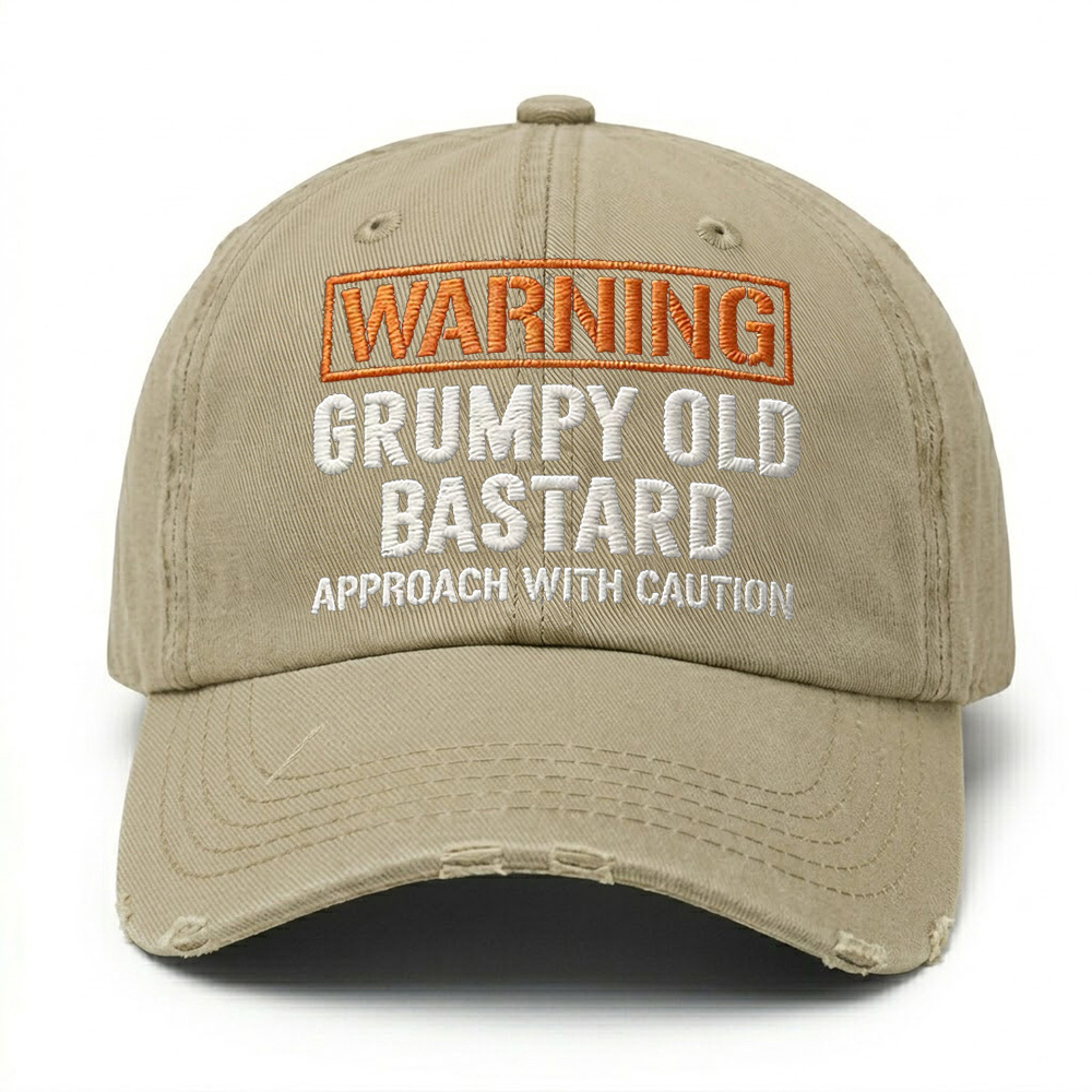 Warning Grumpy Old Bastard Approach With Caution Embroidery Cap
