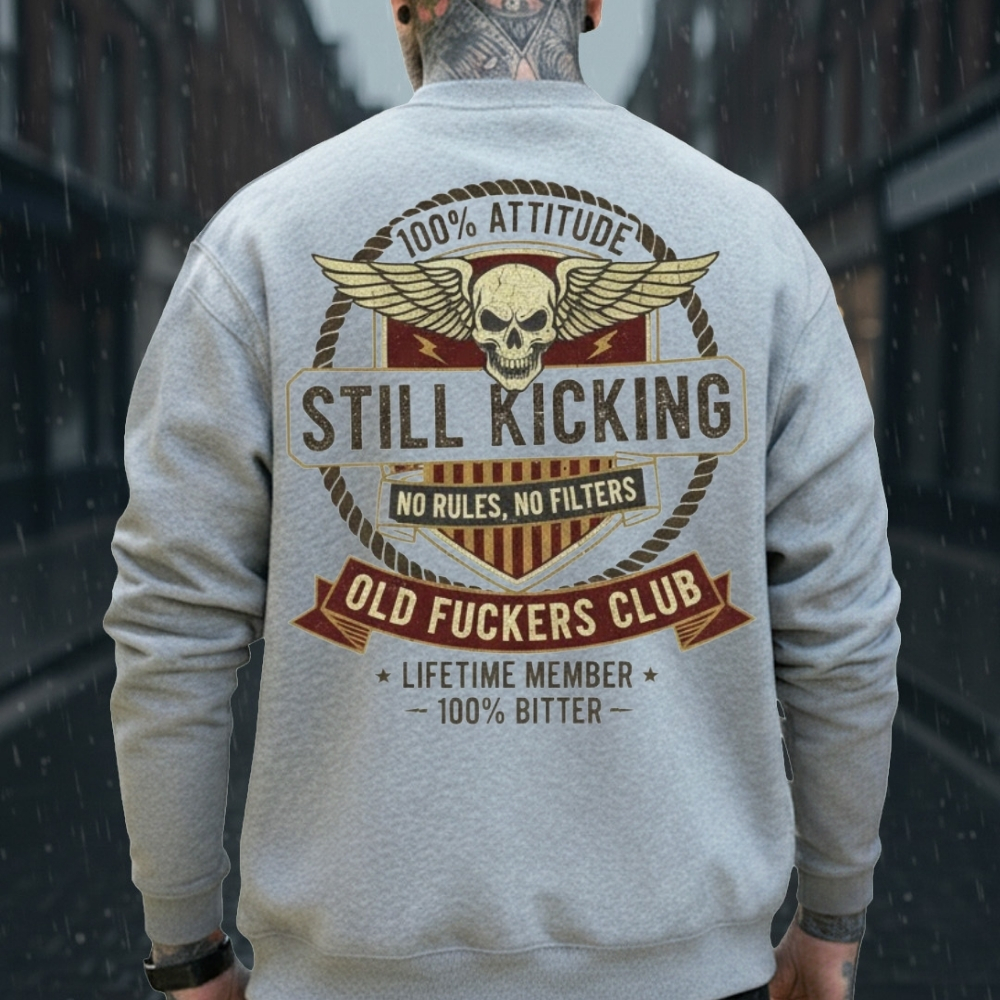 Old Guys Club Lifetime Member Still Kicking T-shirt Sweatshirt
