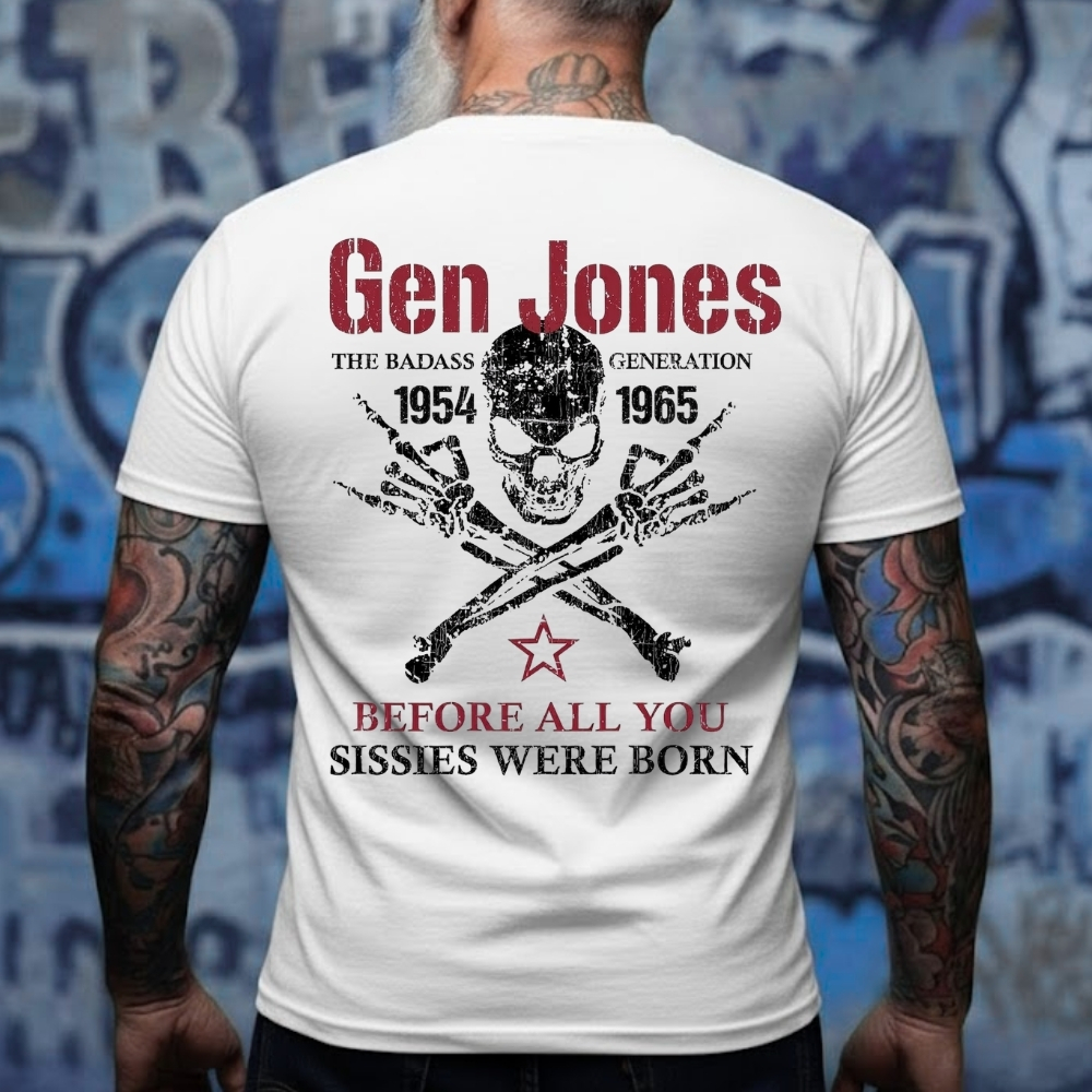 Gen Jones The Badass Generation 1954-1965 Skull Graphic T-Shirt,Sweatshirt,Hoodie