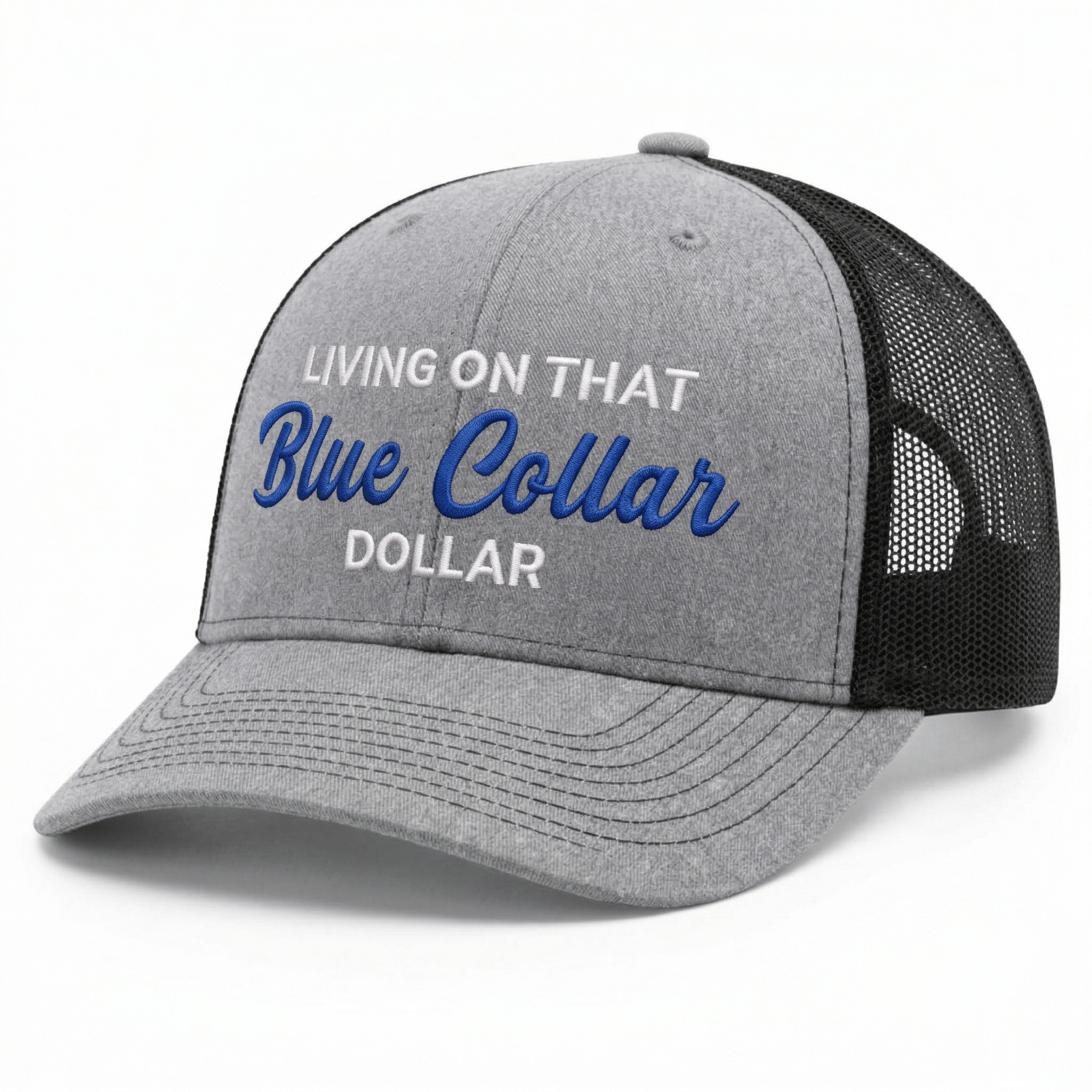 Living On That Blue Collar Dollar Hat
