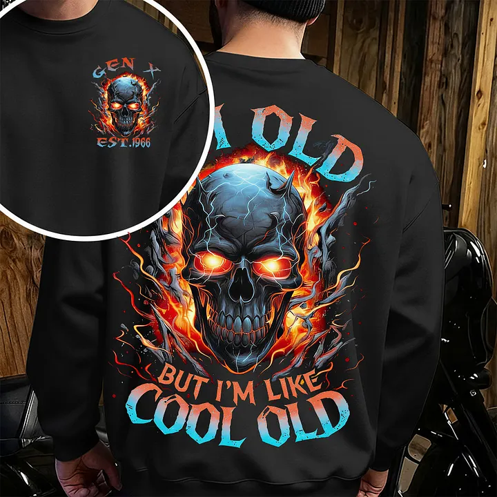 I'm Old But I'm Like Cool Old Custom Year Gen X,Boomer T-shirt