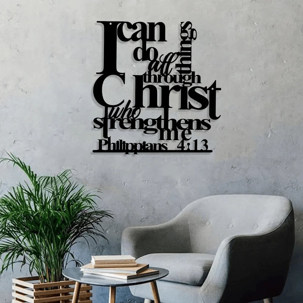 ✝️Philippians 4:13 I Can Do All Things Metal Wall Decor: Christ’s Strength for Your Walls